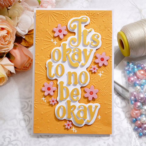 Inlovearts It's okay to no be okay Word Cutting Dies