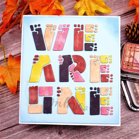 Inlovearts "WE ARE ONE" Word Cutting Dies
