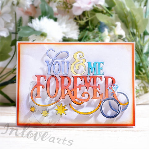 Inlovearts YOU & ME FOREVER Cutting Dies