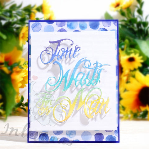 Inlovearts “Time Wair For No Man" Cutting Dies
