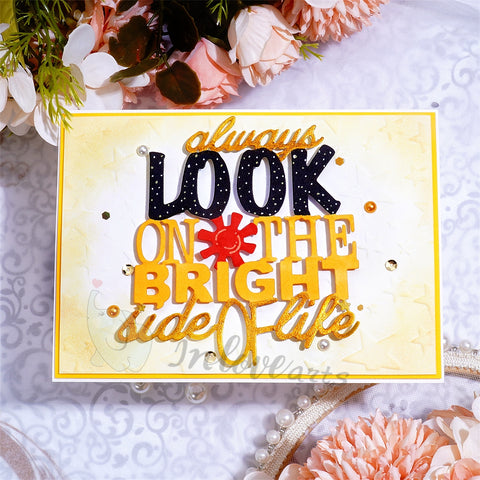 Inlovearts "always LOOK BRIGHT side OF life" Cutting Dies