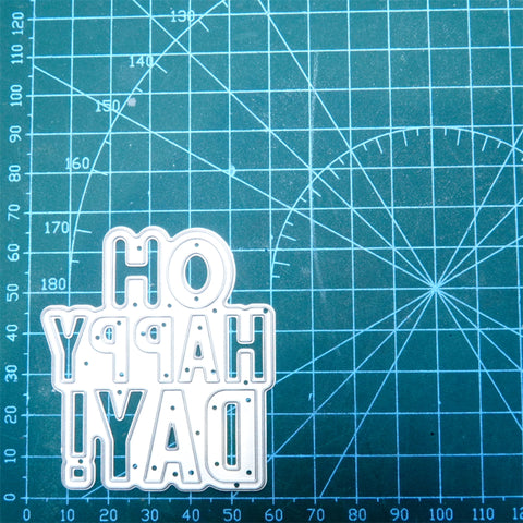 Inlovearts "OH HAPPY DAY!" Word Cutting Dies