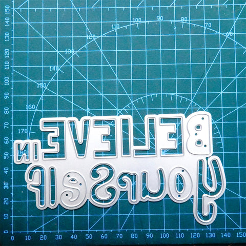 Inlovearts "Believe in Yourself" Words Cutting Dies