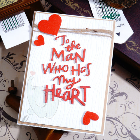 Inlovearts "To the Man WHO Has my Heart" Word Cutting Dies