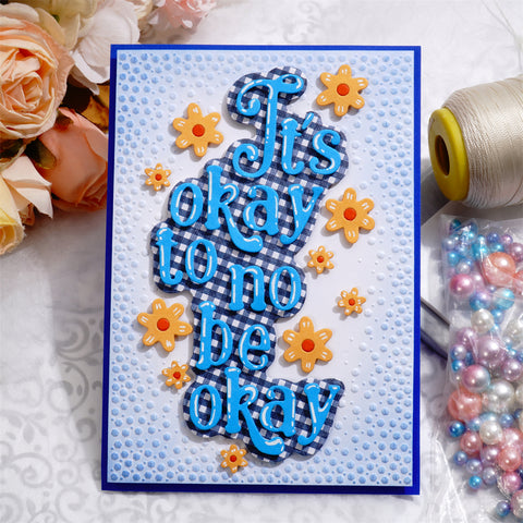 Inlovearts It's okay to no be okay Word Cutting Dies
