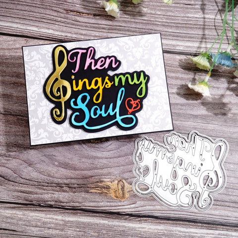 Inlovearts Then Sings My Soul Word Cutting Dies