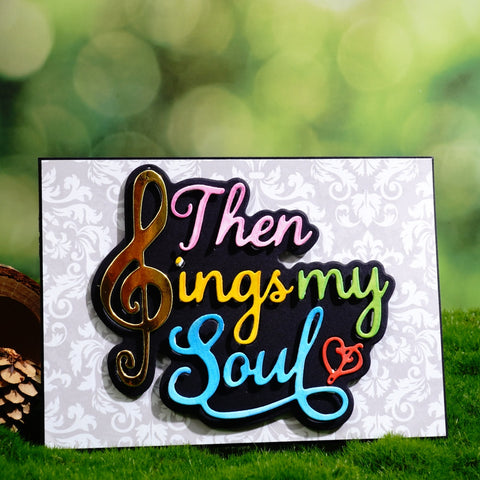 Inlovearts Then Sings My Soul Word Cutting Dies