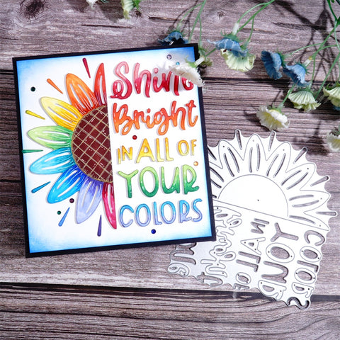 Inlovearts Sunflower with Shine Bright IN ALL OF YOUR COLORS Word Metal Cutting Dies