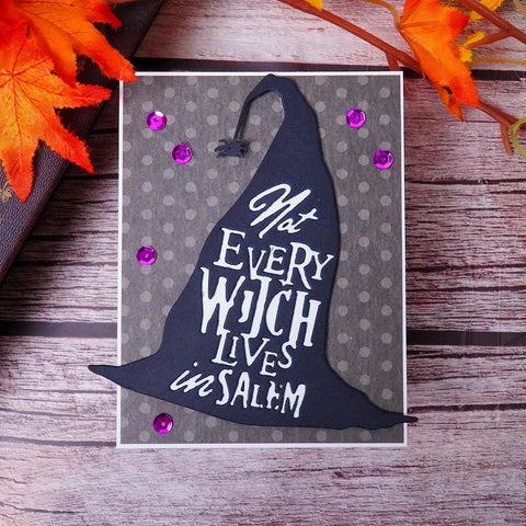 Inlovearts 'not EVERY WITCH LIVES in SALEM' Witch Hat Cutting Dies