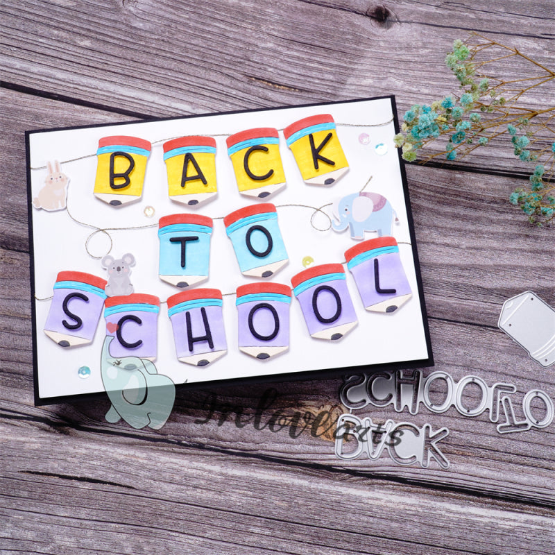 Inlovearts "BACK TO SCHOOL" Cutting Dies