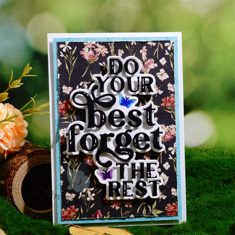 Inlovearts "Do Your Best, Forget the Rest" Cutting Dies