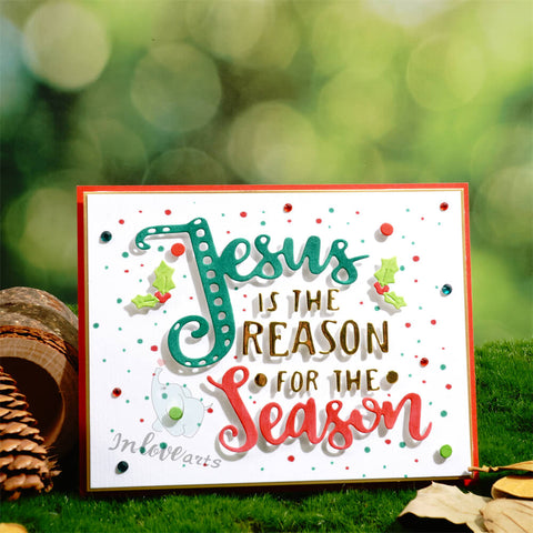 Inlovearts "Jesus is the reason for the Season" Cutting Dies