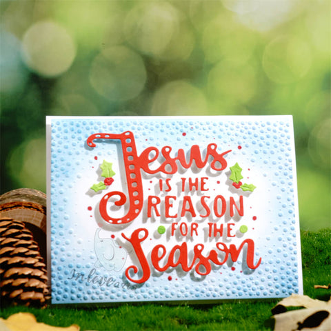 Inlovearts "Jesus is the reason for the Season" Cutting Dies