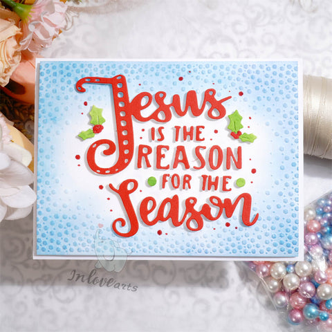 Inlovearts "Jesus is the reason for the Season" Cutting Dies