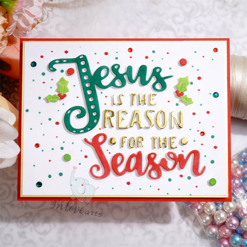 Inlovearts "Jesus is the reason for the Season" Cutting Dies