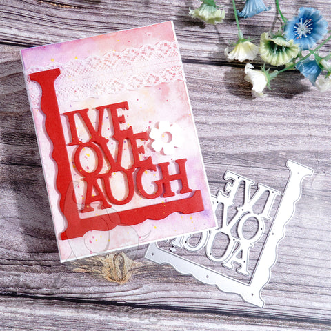 Inlovearts "Live, Love, Laugh"  Cutting Dies