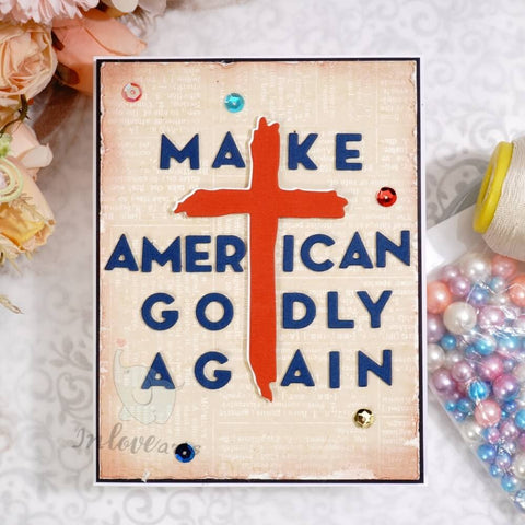 Inlovearts "Make American Godly Again Cutting Dies