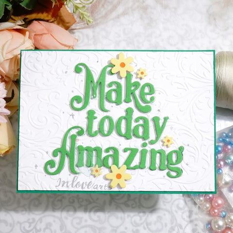 Inlovearts Make Today Amazing Cutting Dies