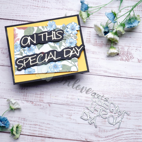 Inlovearts ON THIS SPECIAL DAY Word Cutting Dies