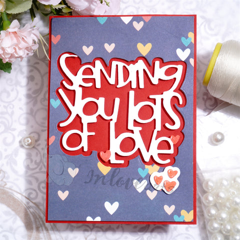 Inlovearts "Sending you lots of Love" Cutting Dies