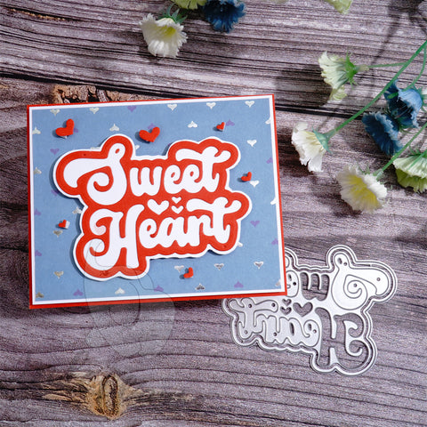 Inlovearts Sweet Heart Word Cutting Dies