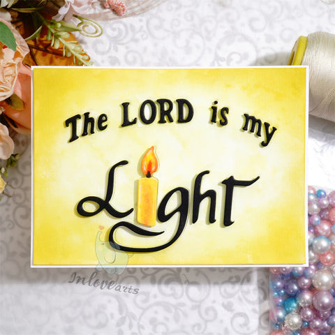 Inlovearts The Lord is my Light Cutting Dies