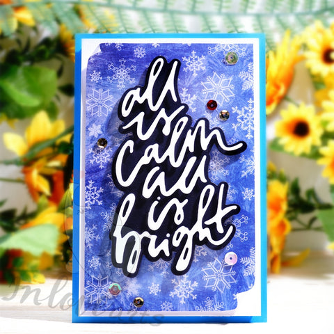 Inlovearts "all is calm and all is bright" Cutting Dies