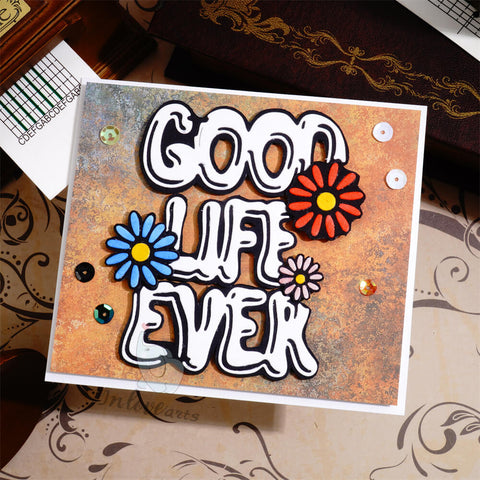 Inlovearts "GOOD LIFE EVER" Cutting Dies